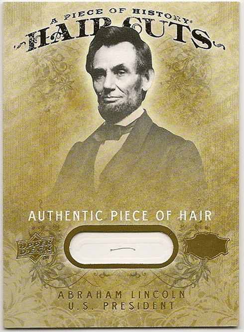 Upper Deck Abraham Lincoln hair cut
